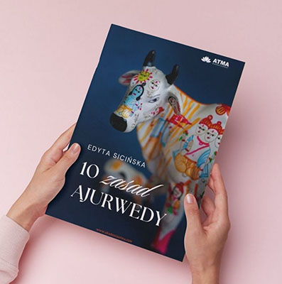 „10 zasad Ajurwedy” – darmowy ebook Akademii ATMA