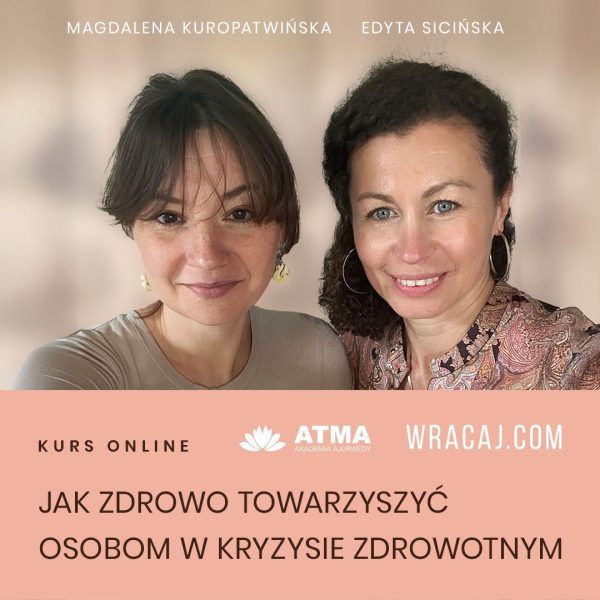 Jak zdrowo wspierać w chorobie - kurs online
